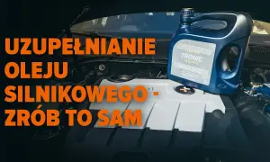 Gdzie wlać olej do silnika? Proste wskazówki, by uniknąć kosztownych błędów