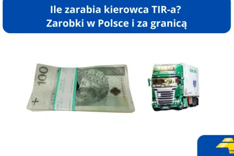 Ile kierowca tira ma za kilometr? Stos banknotów 100 zł i zielona ciężarówka sugerują zarobki w transporcie.