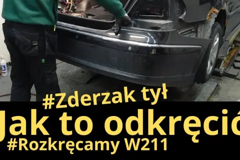Jak zdjąć tylny zderzak mercedes w211 - uniknij problemów i kosztów
