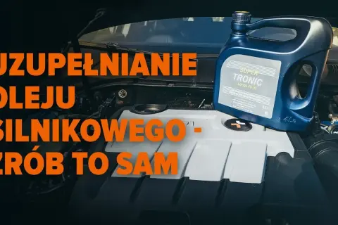 Gdzie wlać olej do silnika? Proste wskazówki, by uniknąć kosztownych błędów